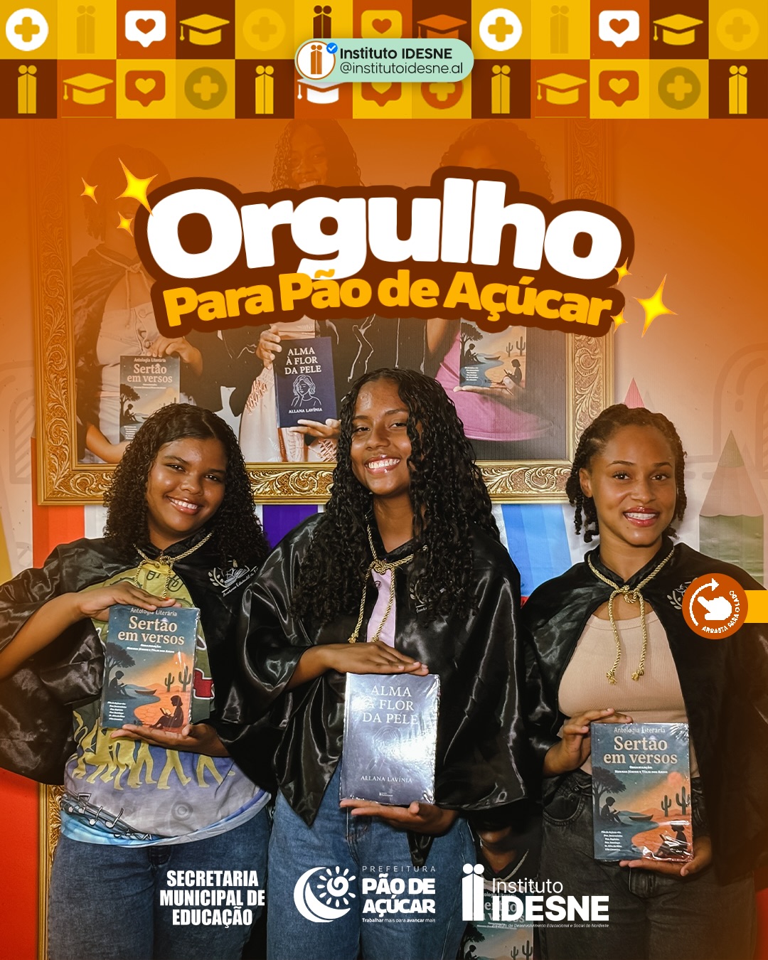 Alunas da Rede Pública Municipal de Pão de Açúcar lançam obras e se destacam em eventos de grande port